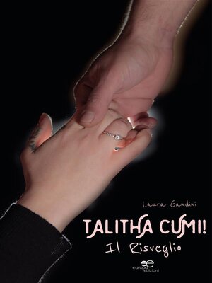 cover image of TALITHA CUMI! Il Risveglio